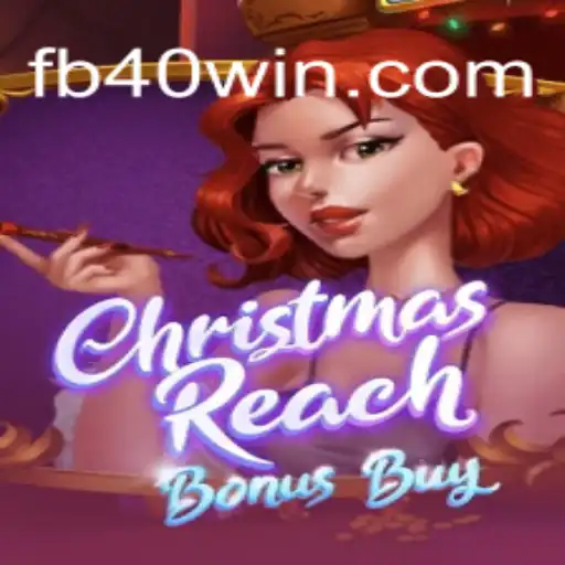 Dive into the World of ChristmasReachBonusBuy: A Festive Delight at 40win.com