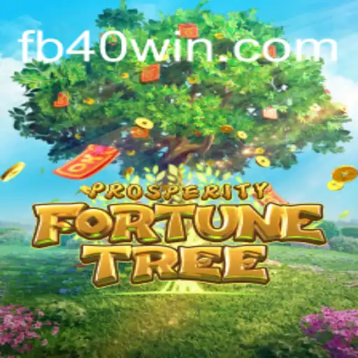 Discover the Exciting World of ProsperityFortuneTree at 40win.com Online Cassino Brasil #1